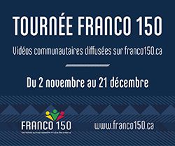 Tournée-Franco 150 www.franco150.ca