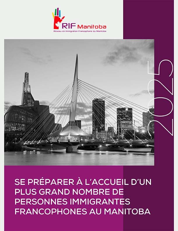 Étude de projection en 2025 à télécharger par le RIF Manitoba, Réseau en Immigration Francophone du Manitoba